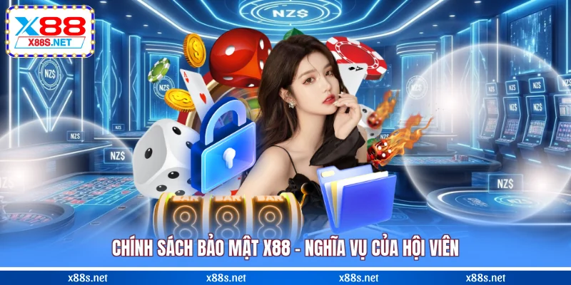 chinh-sach-bao-mat-x88-nghia-vu-cua-hoi-vien