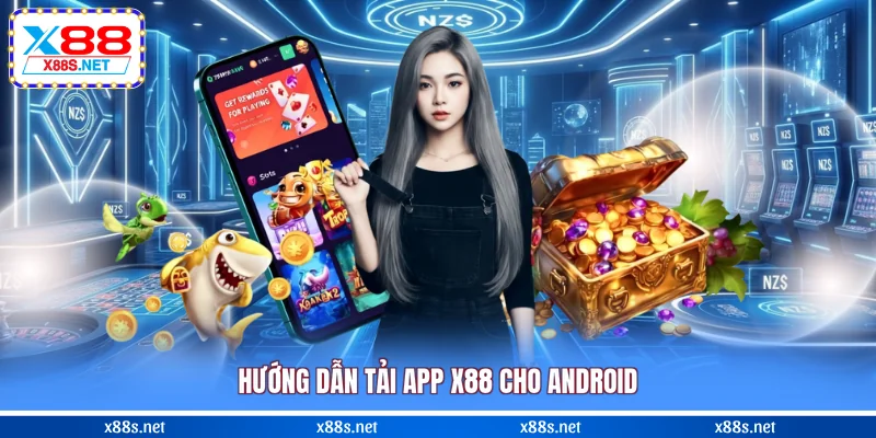 huong-dan-tai-app-x88-cho-android