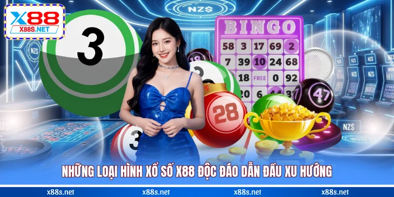 nhung-loai-hinh-xo-so-x88-doc-dao-dan-dau-xu-huong