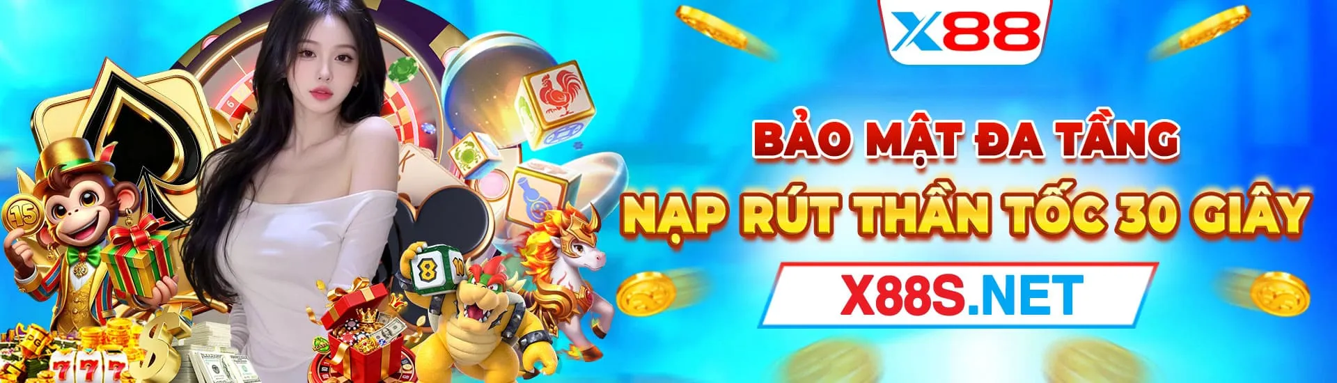 X88 Bảo Mật Đa Tầng Nạp Rút Thần Tốc 30 Giây