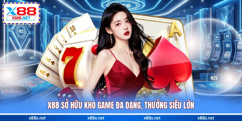 x88-so-huu-kho-game-da-dang-thuong-sieu-lon